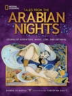 Tales From the Arabian Nights : Stories of Adventure, Magic, Love, and Betrayal - Book