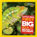 Little Kids First Big Book of Reptiles and Amphibians - Book