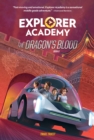 Explorer Academy: The Dragon's Blood (Book 6) - Book