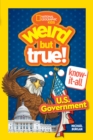 Weird But True! Know-It-All: U.S. Government - Book