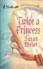 Twice a Princess - eBook