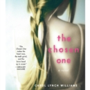 The Chosen One : A Novel - eAudiobook
