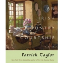 An Irish Country Courtship : A Novel - eAudiobook