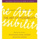 The Art of Possibility : Transforming Professional and Personal Life - eAudiobook