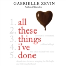 All These Things I've Done : A Novel - eAudiobook