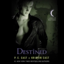 Destined : A House of Night Novel - eAudiobook