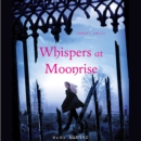 Whispers at Moonrise - eAudiobook