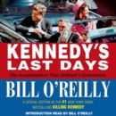 Kennedy's Last Days : The Assassination That Defined a Generation - eAudiobook