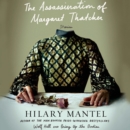 The Assassination of Margaret Thatcher : Stories - eAudiobook