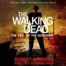 The Walking Dead: The Fall of the Governor: Part Two - eAudiobook