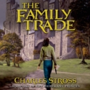 The Family Trade : A Fantasy Novel - eAudiobook