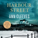 Harbour Street : A Vera Stanhope Mystery - eAudiobook