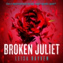 Broken Juliet - eAudiobook