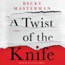 A Twist of the Knife : A Novel - eAudiobook