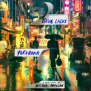 Blue Light Yokohama - eAudiobook