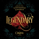 Legendary : A Caraval Novel - eAudiobook