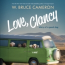 Love, Clancy : Diary of a Good Dog - eAudiobook