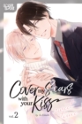 Cover My Scars With Your Kiss, Volume 2 : Sweet Time - eBook