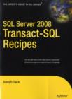 SQL Server 2008 Transact-SQL Recipes : A Problem-Solution Approach - eBook