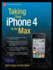 Taking Your iPhone 4 to the Max - eBook