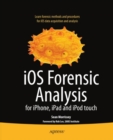 iOS Forensic Analysis : for iPhone, iPad, and iPod touch - eBook
