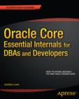 Oracle Core: Essential Internals for DBAs and Developers - eBook