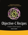 Objective-C Recipes : A Problem-Solution Approach - eBook
