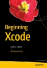 Beginning Xcode : Swift 3 Edition - eBook