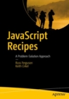 JavaScript Recipes : A Problem-Solution Approach - eBook