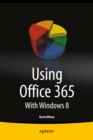 Using Office 365 : With Windows 8 - eBook