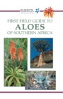 Sasol First Field Guide to Aloes of Southern Africa - eBook