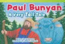 Paul Bunyan : A Very Tall Tale - eBook
