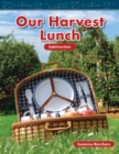 Our Harvest Lunch - eBook