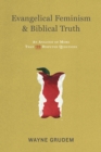 Evangelical Feminism and Biblical Truth - eBook