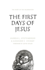 The First Days of Jesus - eBook