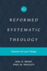 Reformed Systematic Theology, Volume 4 : Church and Last Things - Book