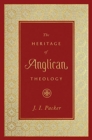 The Heritage of Anglican Theology - Book