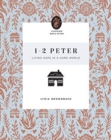 1-2 Peter : Living Hope in a Hard World - Book