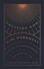 Trusting God in the Darkness - eBook
