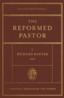 The Reformed Pastor (Foreword by Chad Van Dixhoorn) - eBook
