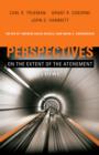 Perspectives on the Extent of the Atonement : 3 Views - eBook