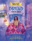 What to Do When You Dread Your Bed : A Kid's Guide to Overcoming Problems With Sleep - Book