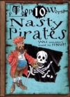 Nasty Pirates : You Wouldn't Want to Meet! - eBook