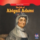 The Life of Abigail Adams - eBook