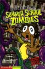 Secret of the Summer School Zombies - eBook