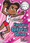 You Can't Spike Your Serves - eBook