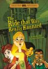The Ride That Was Really Haunted - eBook