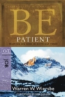 Be Patient ( Job ) : Waiting on God in Difficult Times - Book