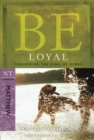 Be Loyal - Matthew : Following the King of Kings - Book