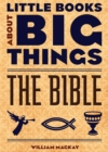 The Bible (Little Books About Big Things) - eBook